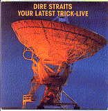 Dire Straits - Your Latest Trick - Live